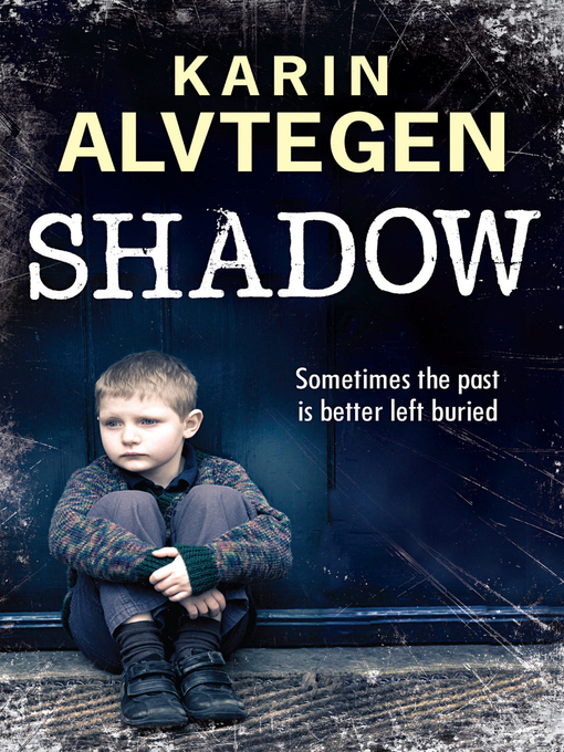 Title details for Shadow by Karin Alvtegen - Available